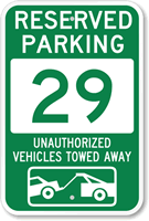 Reserved Parking 29 Unauthorized Vehicles Towed Away Sign