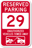 Reserved Parking 29 Unauthorized Vehicles Tow Away Sign