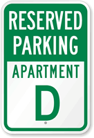 Reserved Parking Apartment D Sign