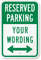 Custom Reserved Parking Sign with Bidirectional Arrow