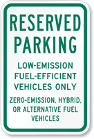 Reserved Parking Low Emission Fuel Efficient Vehicles Sign