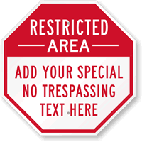 Custom Restricted Area Sign