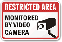 Restricted Area Monitored Video Camera Sign