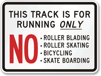 This Track Is For Running Only Sign