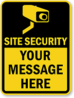 Site Security   Your Message Here Custom Sign