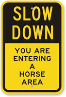 Slow Down Horse Area Sign