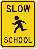 Slow School Sign