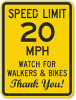 Speed Limit 20 MPH Walkers And Bikes Sign