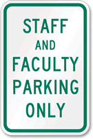 Staff Faculty Parking Only Sign