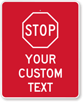 Custom Stop Sign