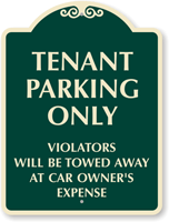 Tenant Parking Only Tow Away SignatureSign