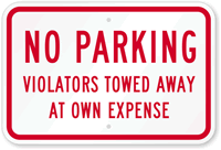 No Parking Violators Towed Away Sign