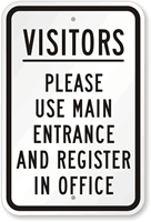 Visitors Use Main Entrance Sign