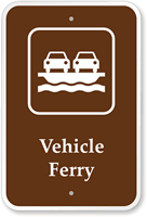Vehicle Ferry  Campground Guide & Park Sign