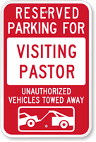 Reserved Parking For Visiting Pastor Sign