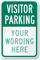 Custom Visitor Parking, Design #2 Sign