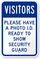 Visitors, Please Have Photo ID Sign