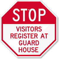 Stop Visitors Register At Guard House Sign