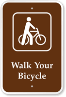 Walk Your Bicycle  Campground & Park Sign