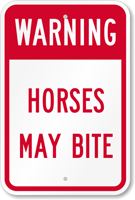 Warning   Horses May Bite Sign