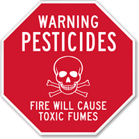 Warning Pesticides. Fire cause toxic fumes Sign