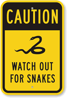 Caution Watch Out For Snakes Sign