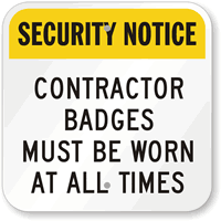 Contractor Badges Must Be Worn Sign