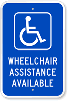 Wheelchair Assistance Available Sign (with Graphic)