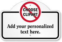 Add Text And Choose Clipart Custom Dome Top Sign