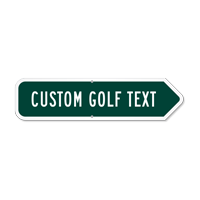 Add Your Custom Golf Text Right Arrow Sign