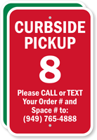 Add Your Spot And Phone Number Custom Curbside Pickup Sign