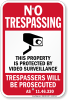 Alaska Property Is Protected By Video Surveillance Sign