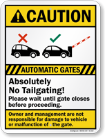 Automatic Gate Absolutely No Tailgating Caution Sign