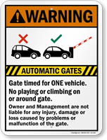 Automatic Gates Timed For One Vehicle Warning Sign