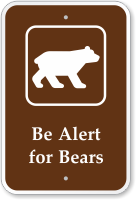 Be Alert For Bears with Graphic Campground Sign