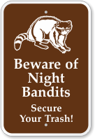 Beware Of Night Bandits, Secure Your Trash Sign