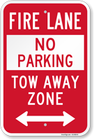 Bidirectional Fire Lane Tow Away Zone Sign