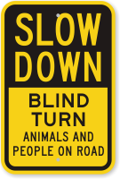 Blind Turn Animals On Road Slow Down Sign