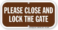 Close and Lock the Gate Sign