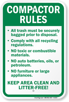 Compactor Rules keep area clean, litter free Sign