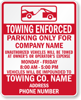 Custom Texas Towing and Booting Enforced Sign