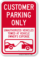 Customer Parking Only Unauthorized Vehicles Towed Sign