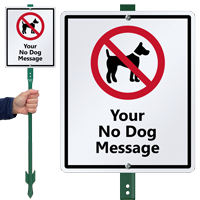 Custom No Dog Sign & Stake Kit