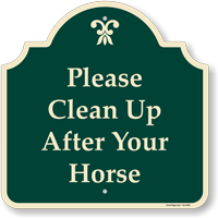 Decorative Please Clean Up After Your Horse Sign