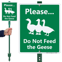 Do Not Feed The Geese Lawnboss Sign