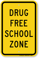 Drug Free School Zone Sign