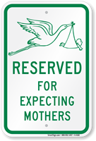 Reserved For Expecting Mothers Sign