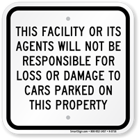 Facility Not Responsible For Car Damage Sign