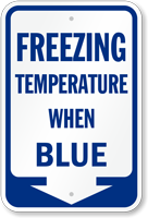 Ice Alert Freezing Temperature When Blue Sign