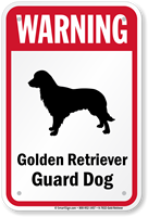 Warning Golden Retriever Guard Dog Guard Dog Sign